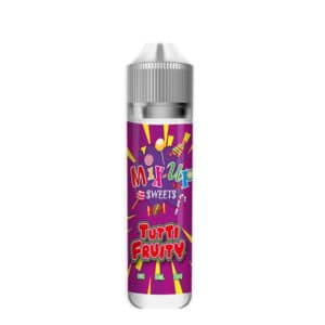 TUTTI FRUITY E-LIQUID BY MIX UP SWEETS